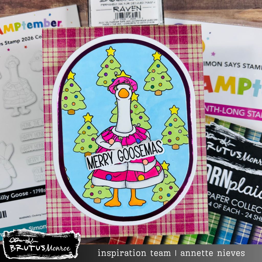 Brutus Monroe Silly Goose STAMPtember Exclusive Stamps 2501ssc Annette Christmas Goose Card
