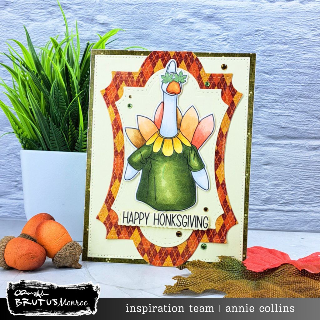 Brutus Monroe Silly Goose STAMPtember Exclusive Stamps and Dies Annie Thanksgiving Card