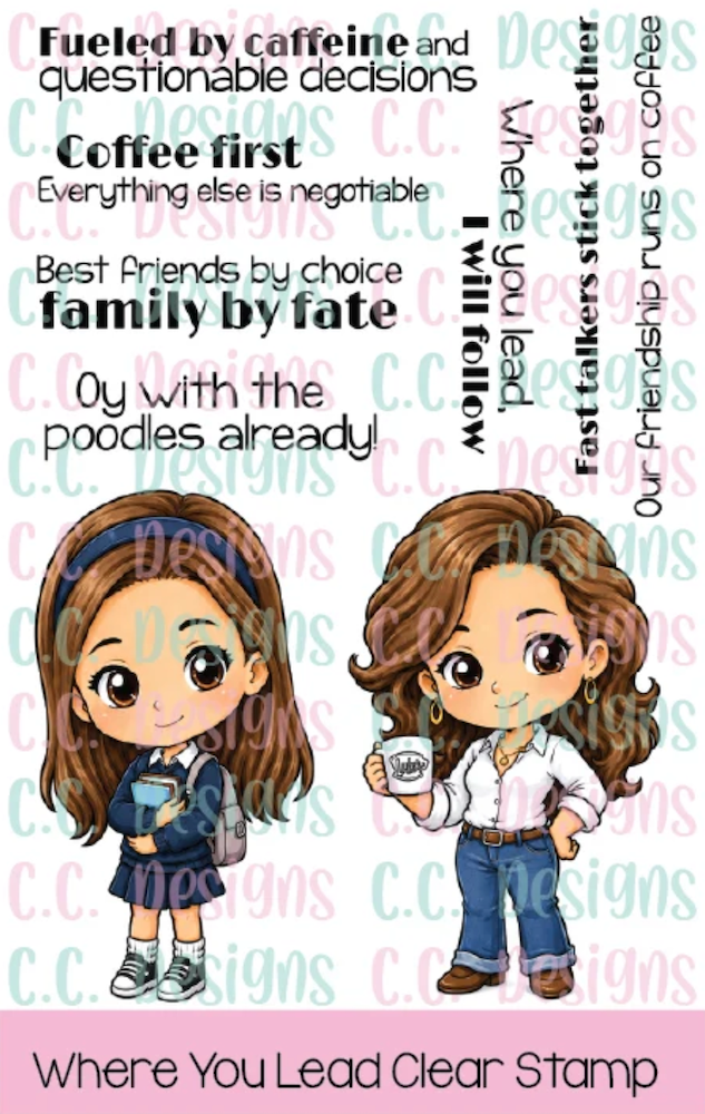 C.C. Designs Where You Lead Clear Stamp Set ccd-0439