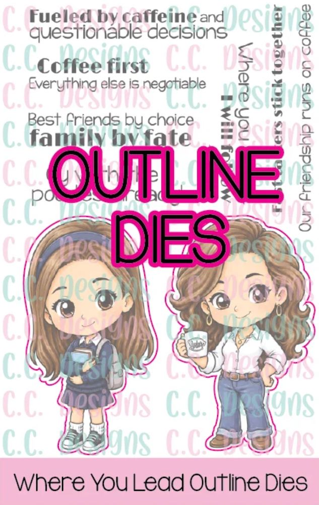 C.C. Designs Where You Lead Die Set cc-bt301