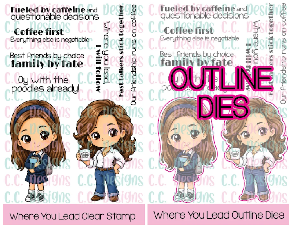 C.C. Designs Where You Lead Stamps and Dies Bundle