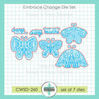 Sweet 'N Sassy Embrace Change Dies cwsd-260