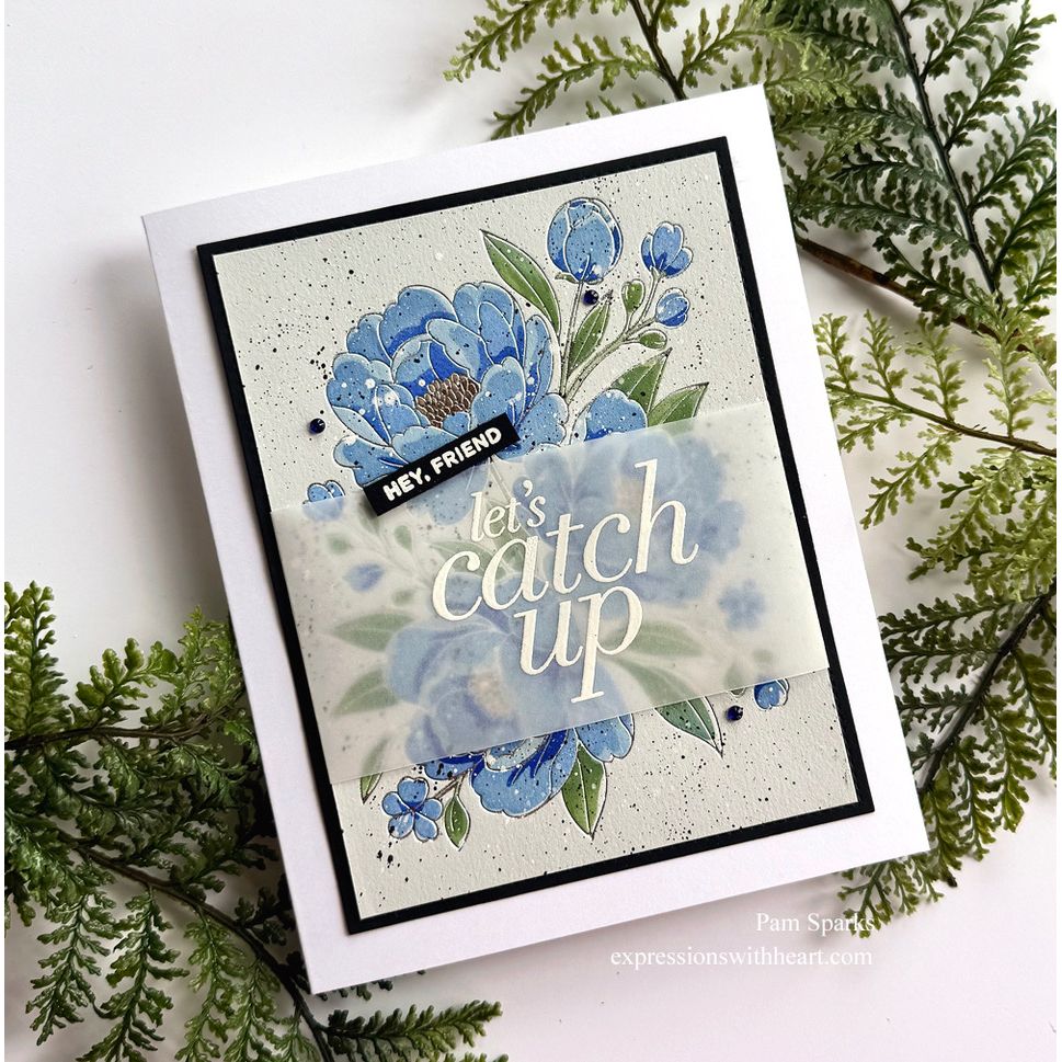 CZ Design Clear Stamps Classic Friendship cz294c Always There Blue Floral Friend Card Pam Sparks