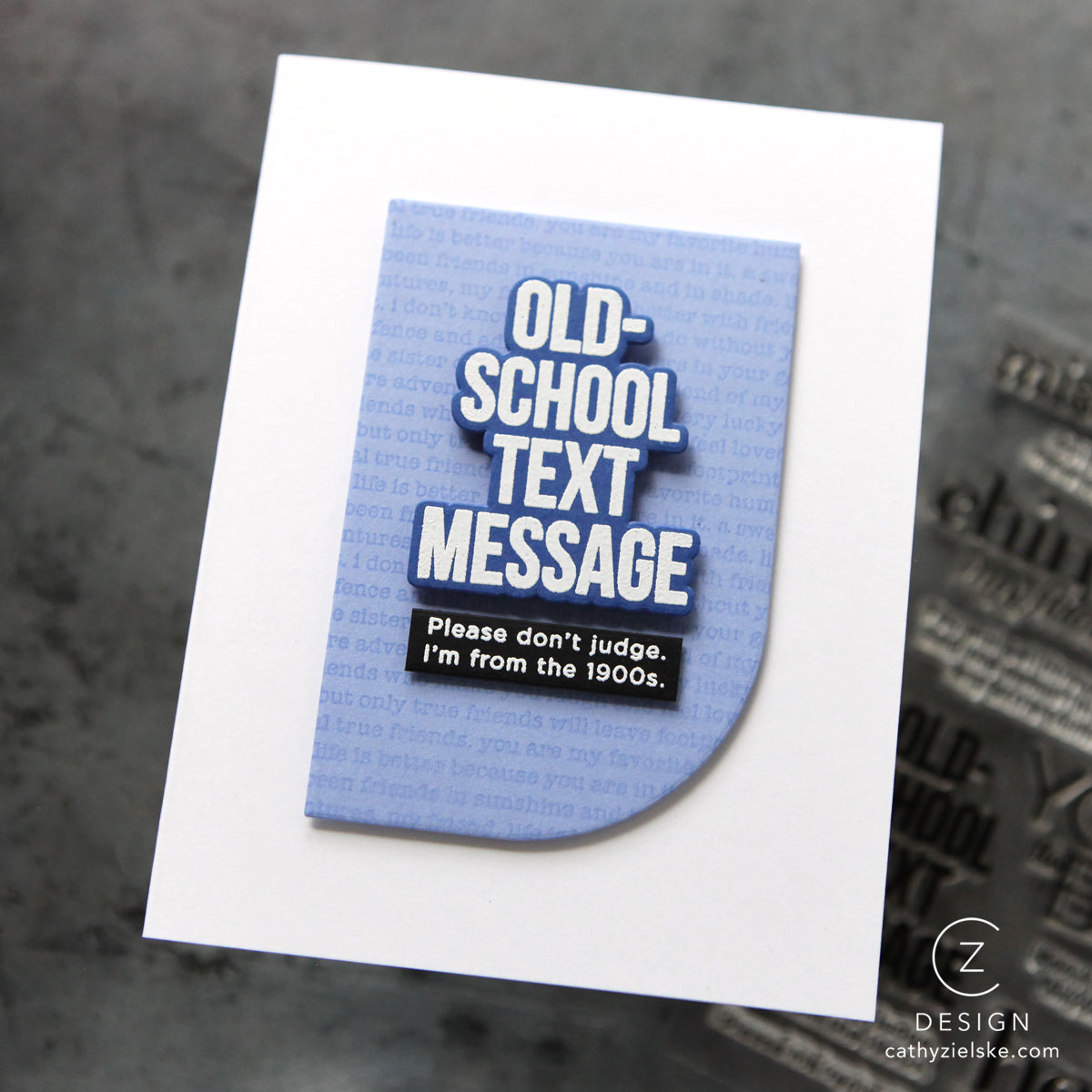 CZ Design Clear Stamps Fresh Sentiments cz3103c Cathy Zielske Funny Blue Card