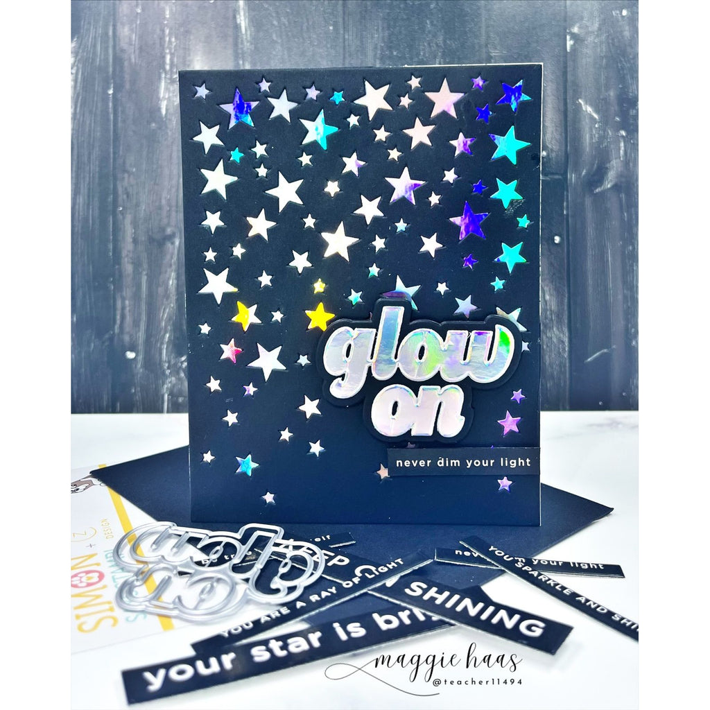 CZ Design EZ Strips Reverse Glow On czez018 Shine On Never Dim You Light Card Maggie Haas