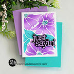 CZ Design Just Sayin Wafer Dies czd278c DieCember Floral Friend Card Sandi MacIver | color-code:ALT07