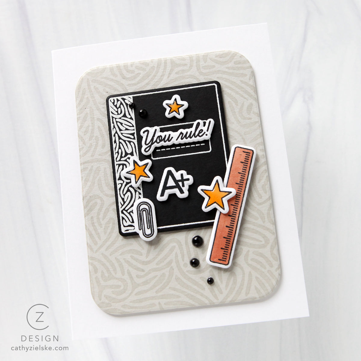 CZ Design Stamps and Dies Best Teacher Ever set1305bt Every Happiness Cathy Zielske You Rule Card