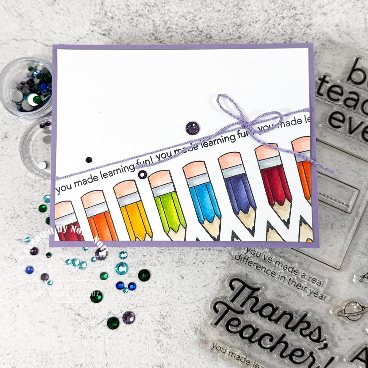 CZ Design Stamps and Dies Best Teacher Ever set1305bt Every Happiness Nora Noll Pencils Card