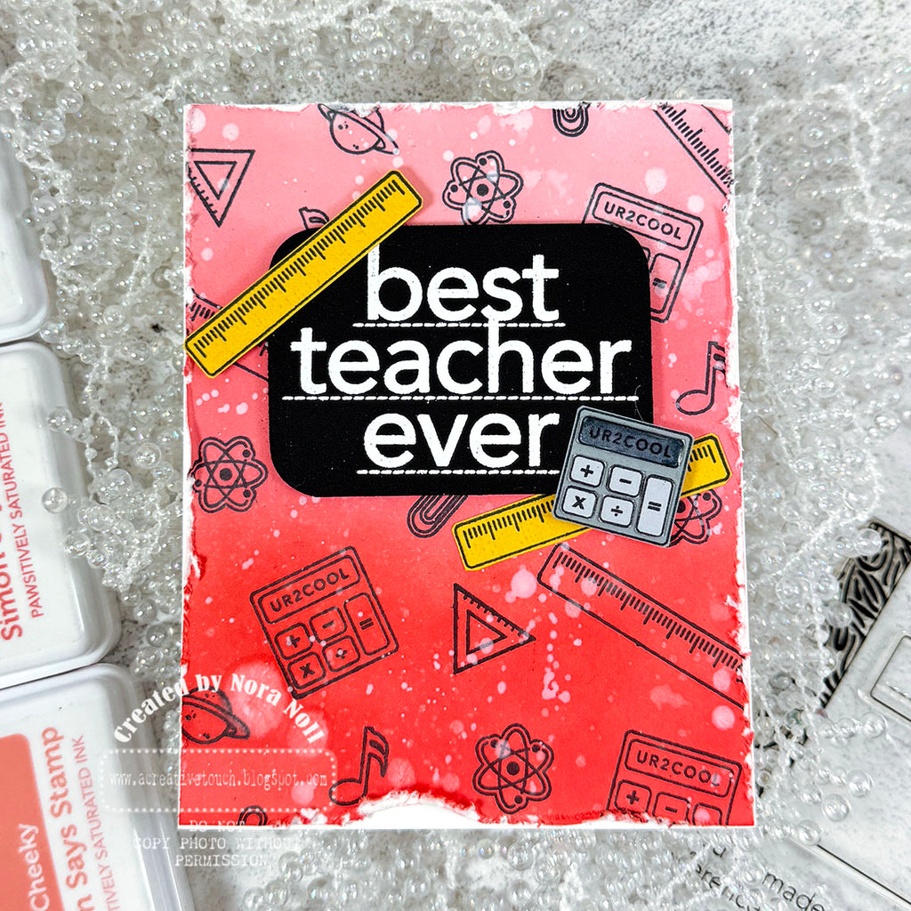 CZ Design Stamps and Dies Best Teacher Ever set1305bt Every Happiness Nora Noll Rulers Card