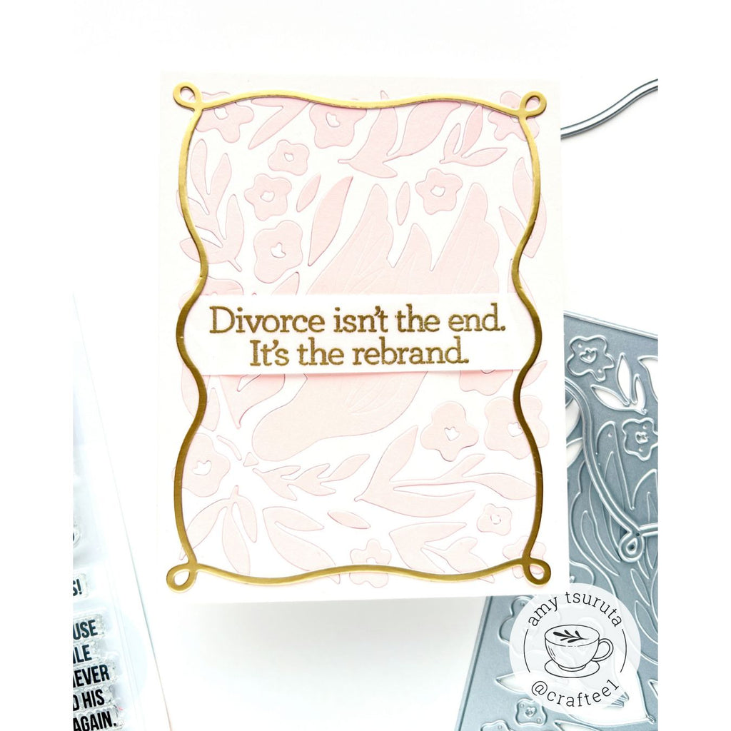 CZ Design Stamps and Dies The Divorce Upside set1270du Shine On Elegant Divorce Card Amy Tsuruta