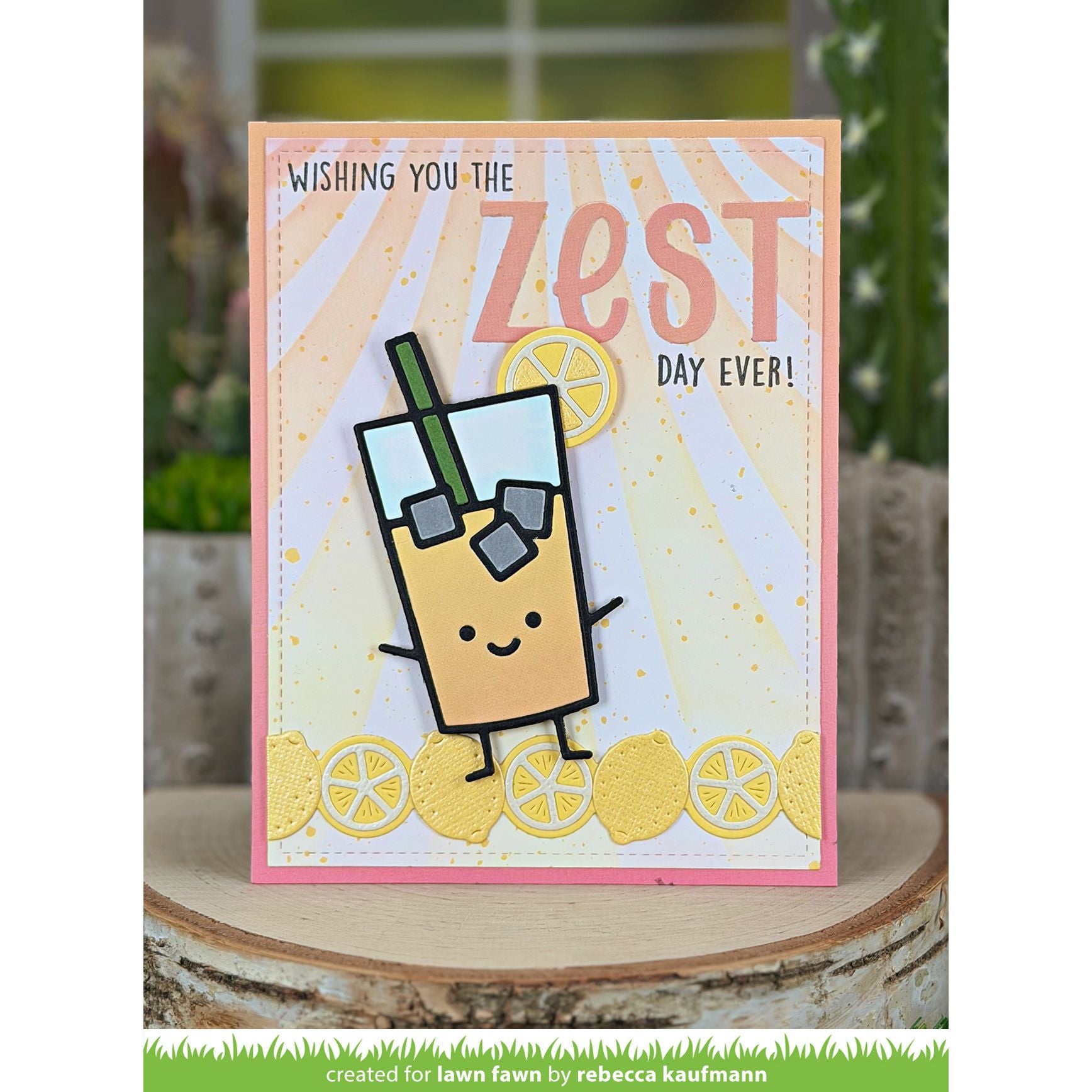 Card with Smiley Lemonade and sentiment 'Wishing You the Zest Day Ever'