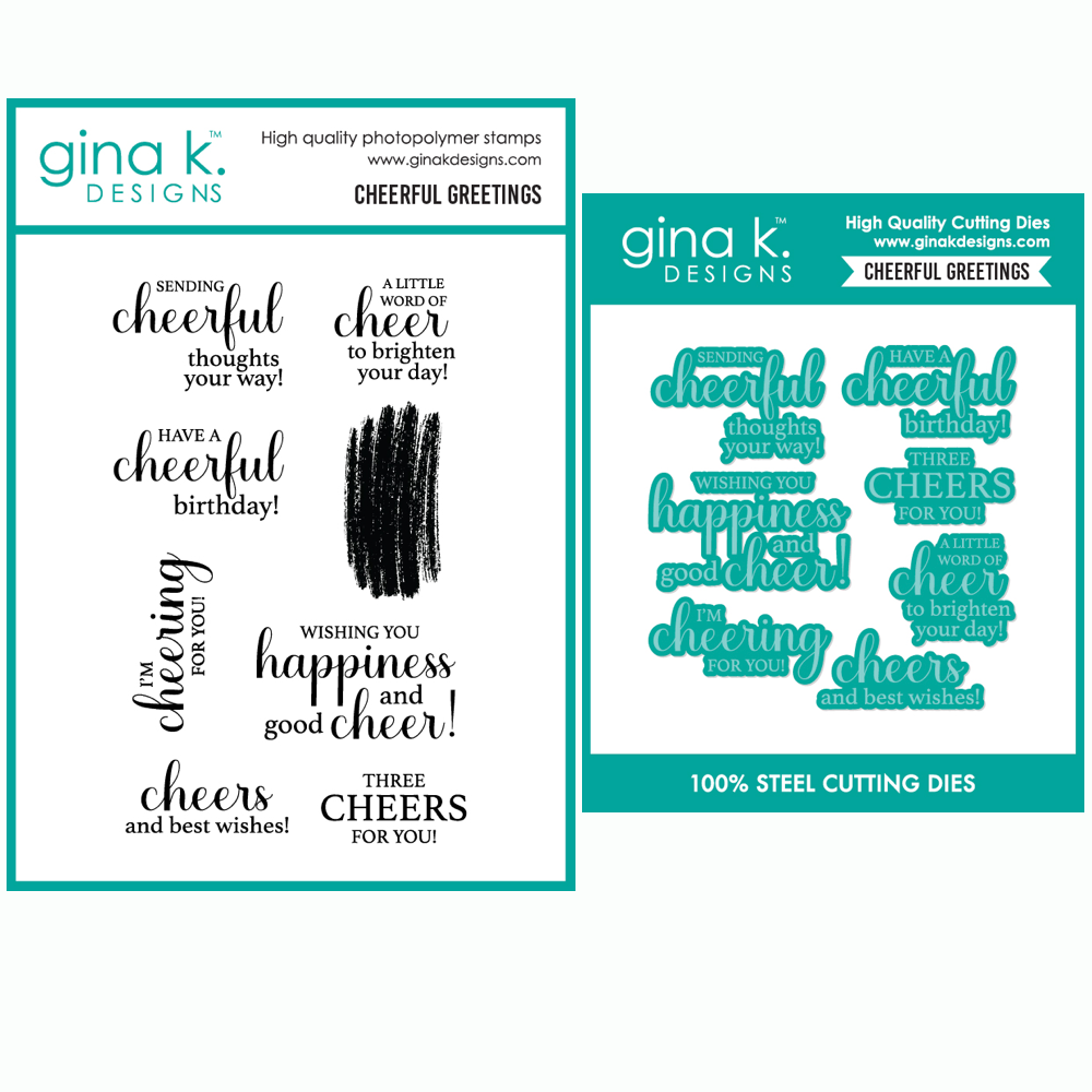Gina K Designs Cheerful Greetings Stamps and Dies