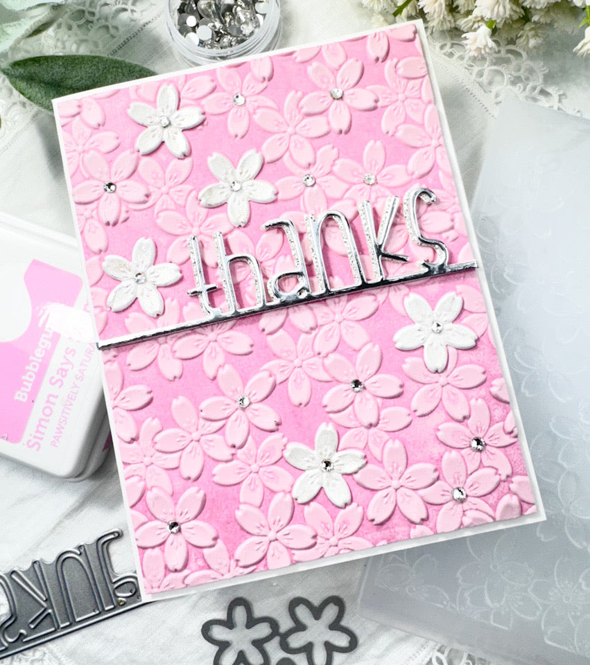 Simon Says Stamp Embossing Folder and Cutting Dies Cherry Blossom sfd315 Be Bold Thanks Card | color-code:ALT02