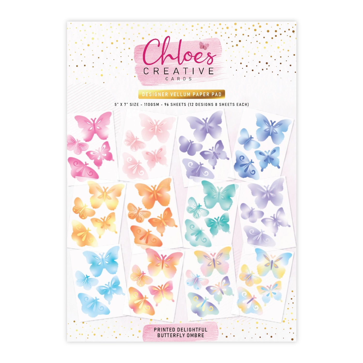 Chloe’s Creative Cards Printed Delightful Butterfly Ombre Vellum c-vpad-5x7dbut