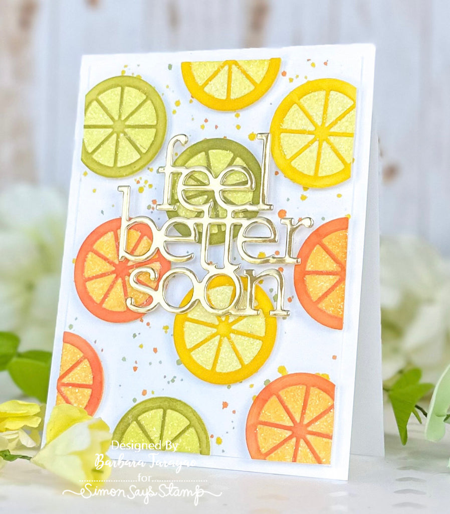 Simon Says Stamp Citrus Slices Wafer Dies s842 Out Of This World Get Well Card | color-code:ALT01