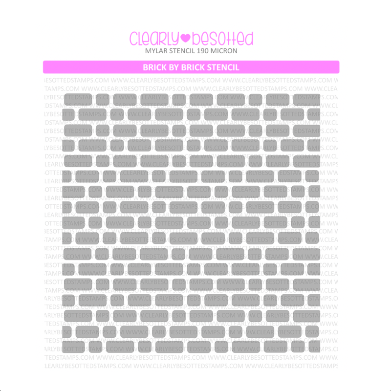 Clearly Besotted Brick by Brick Stencil