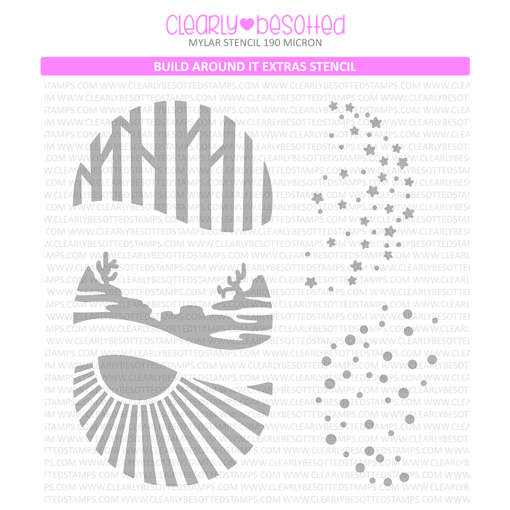 Clearly Besotted Build Around It Extras Stencil