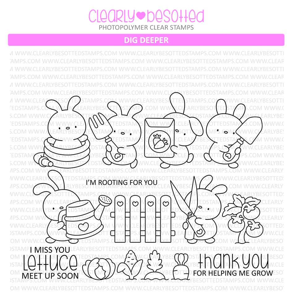 Clearly Besotted Dig Deeper Clear Stamps