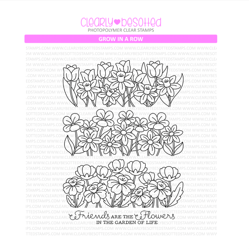 Clearly Besotted Grow A Row Clear Stamps