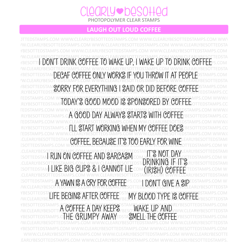Clearly Besotted Laugh Out Loud Coffee Clear Stamps
