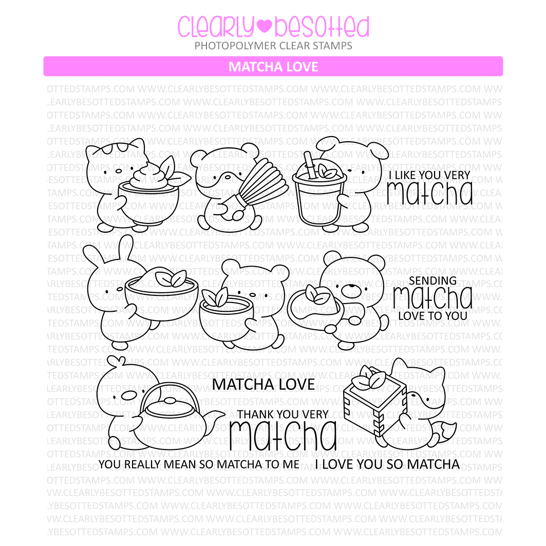 Clearly Besotted Matcha Love Clear Stamps