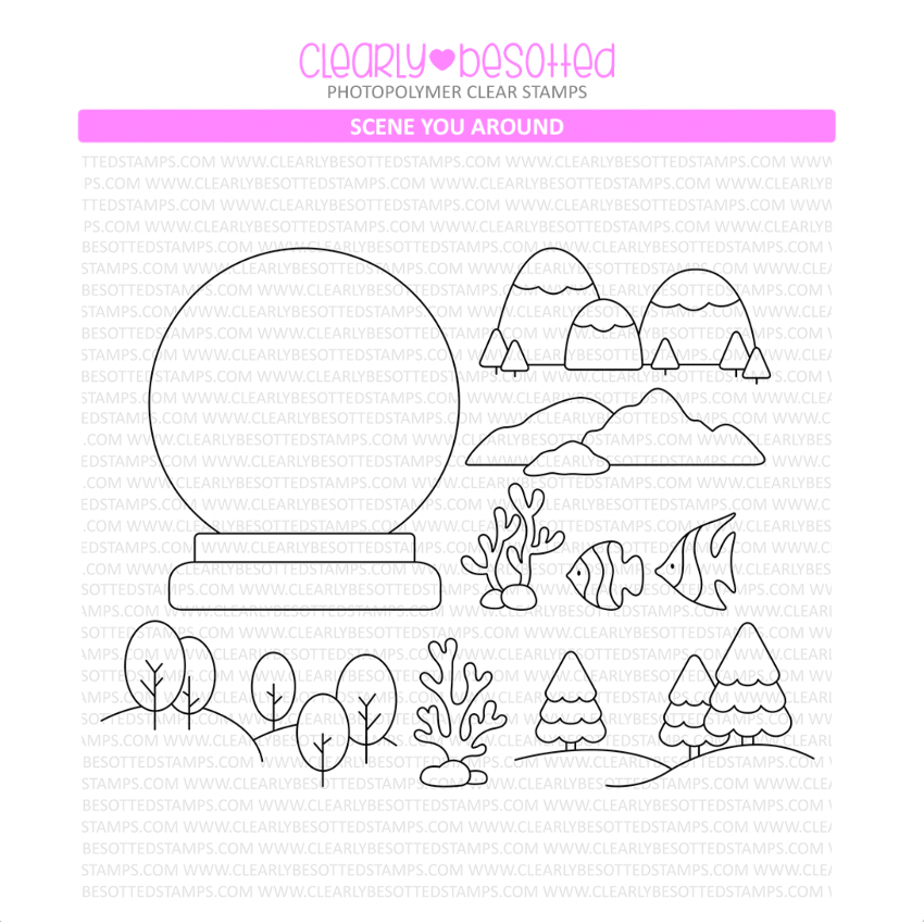 Clearly Besotted Scene You Around Clear Stamps
