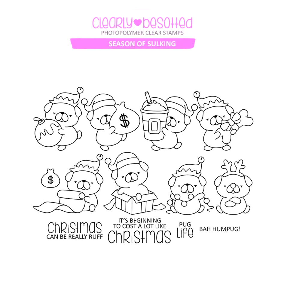 Clearly Besotted Season Of Sulking Clear Stamps 1