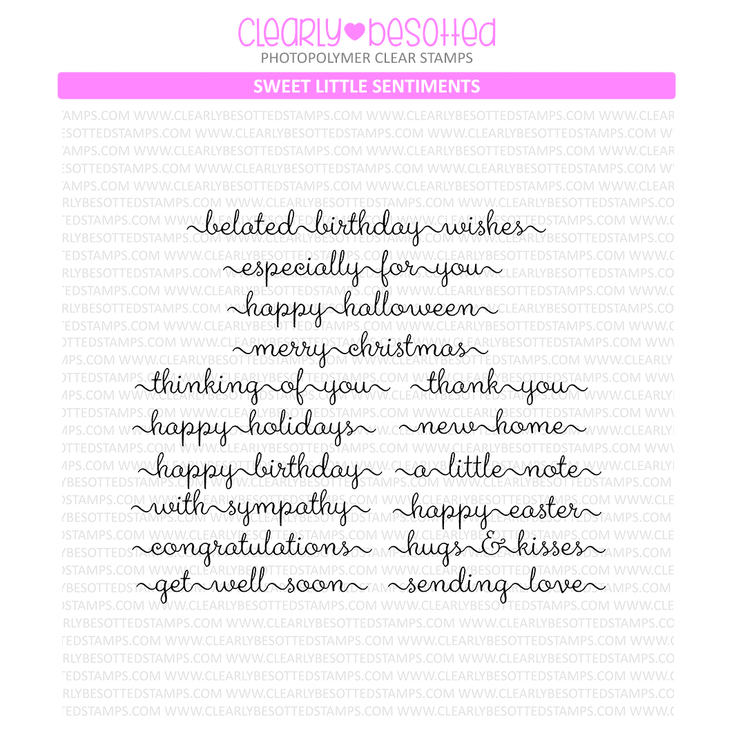 Besotted Examples Clearly Besotted Sweet Little Sentiments Clear Stamps – Simon Says Stamp