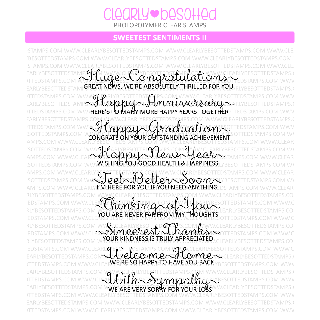Clearly Besotted Sweetest Sentiments II Clear Stamps