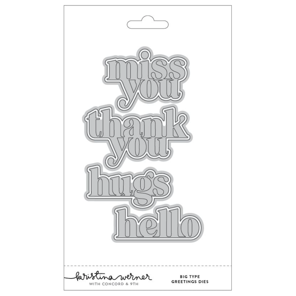 Concord & 9th Kristina Werner Big Type Greetings Die Set kw1090