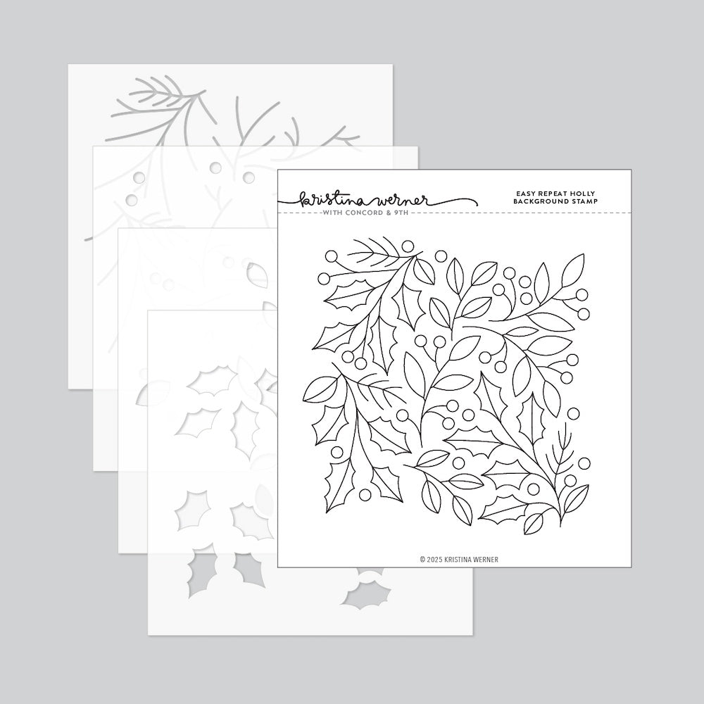 Concord & 9th Kristina Werner Easy Repeat Holly Background Stamp and Stencil Bundle