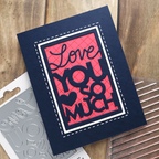 Concord & 9th Kristina Werner Love You So Much Block Die Set kw1070 heart stitch