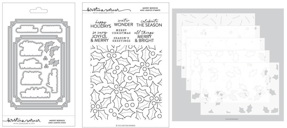 Concord & 9th Kristina Werner Merry Berries and Leaves Stamps Dies and Stencils Bundle