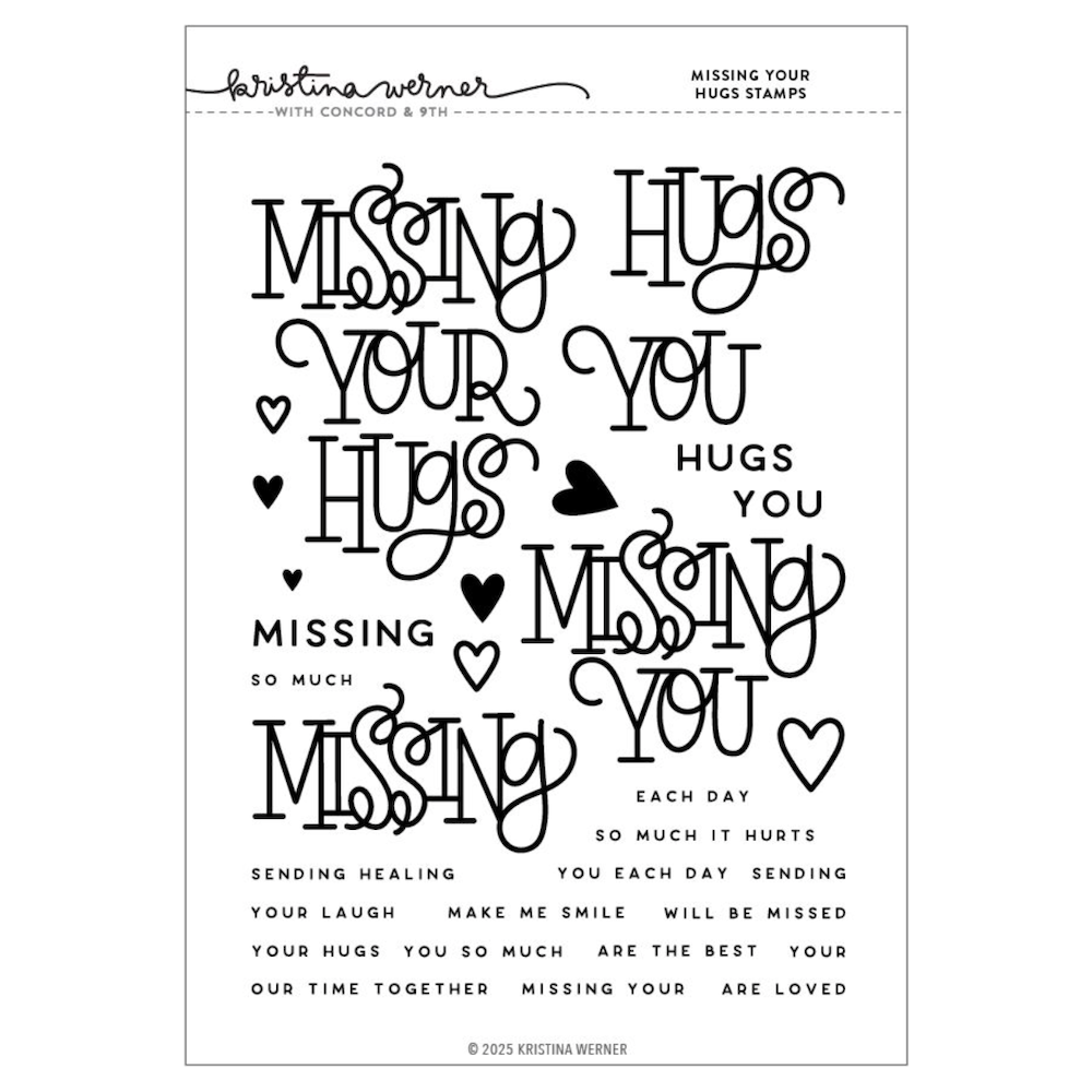 Concord & 9th Kristina Werner Missing Your Hugs Clear Stamp Set kw1092