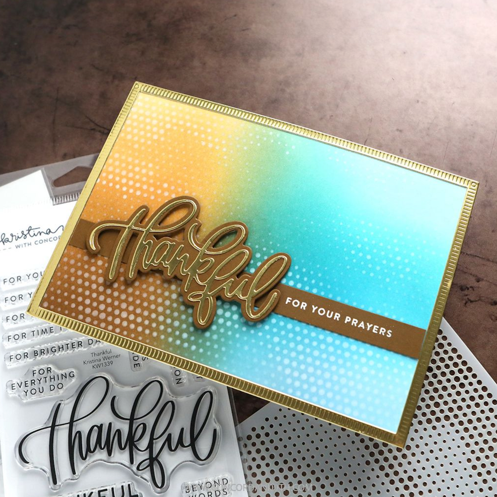 Concord & 9th Kristina Werner Thankful Die Set kw1338 for your prayers