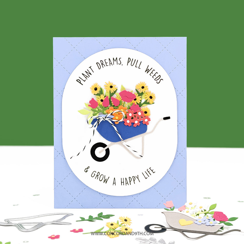 Concord & 9th Wheelbarrow Wishes Stamps and Dies Bundle Plant Dreams Pull Weeds Card