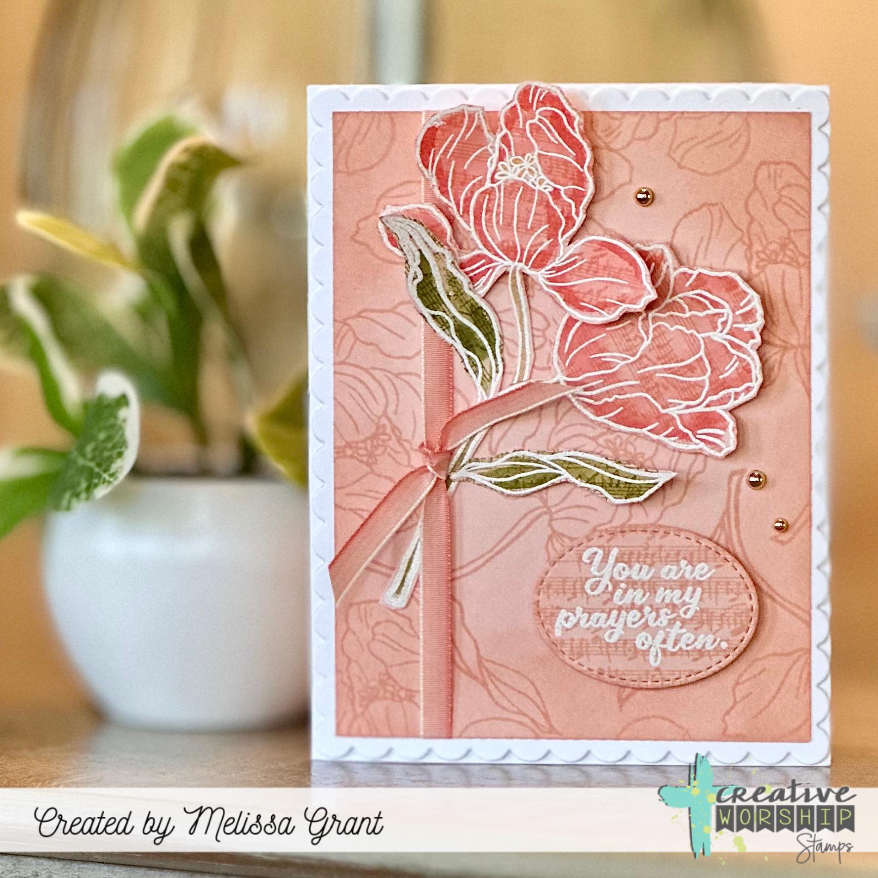 Creative Worship Blooming Tulips Dies cwsd-25-001 You Are In My Prayers Often Card