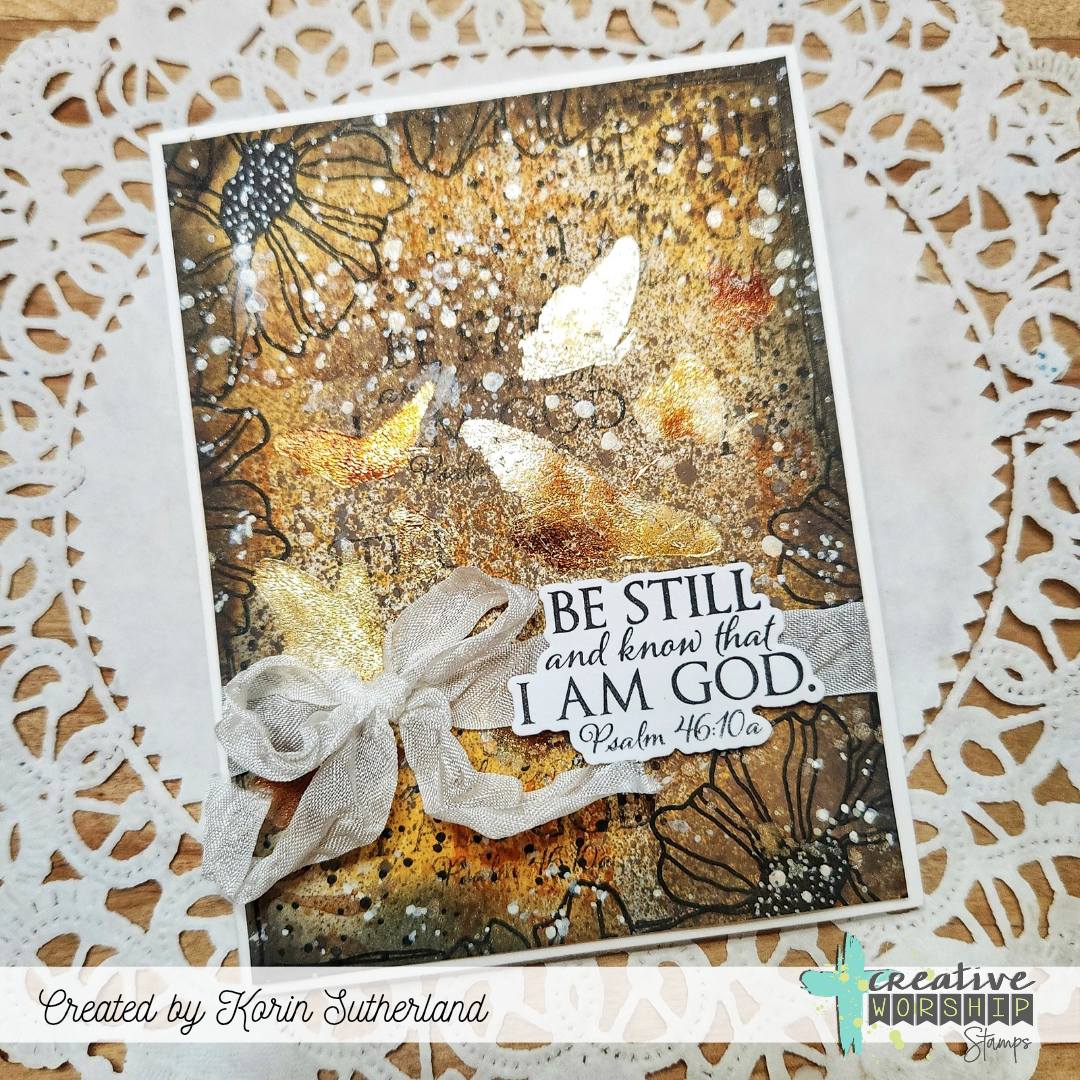 Creative Worship Butterflies In Flight Clear Stamp Set cws-25-056 Be Still And Know That I Am God Card
