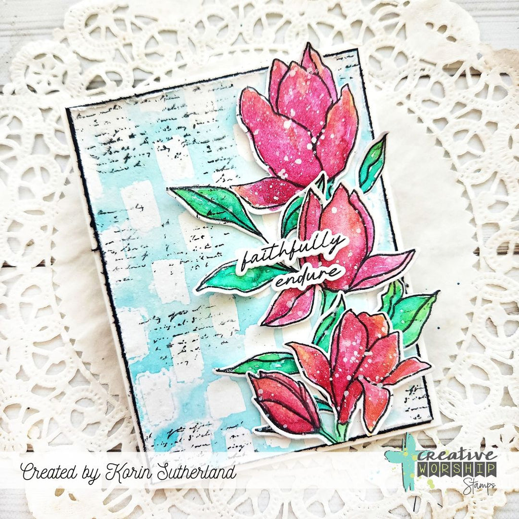 Creative Worship Mindful Magnolias Clear Stamps cws-25-011 Faithfully Endure Card