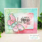 Creative Worship My Thoughts Of You Clear Stamps And Dies Bundle I really miss your face butterfly card by Korin Sutherland