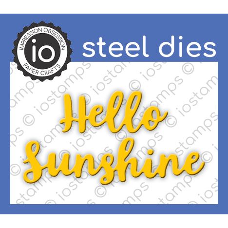 Impression Obsession Steel Dies HELLO SUNSHINE DIE691-C