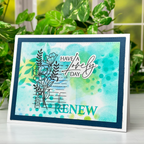 Dare 2B Artzy Renew & Flourish Clear Stamp Set 26464 have a lovely day