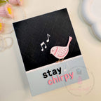 Dress My Craft Chirpy Birds Dies dmcd7007 Stay Chirpy Card