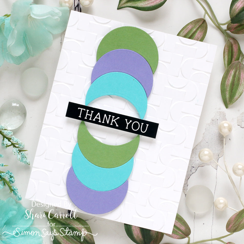 Simon Says Stamp EZ Strips and Dies Thank You set936et Favorite Things Thanks Card