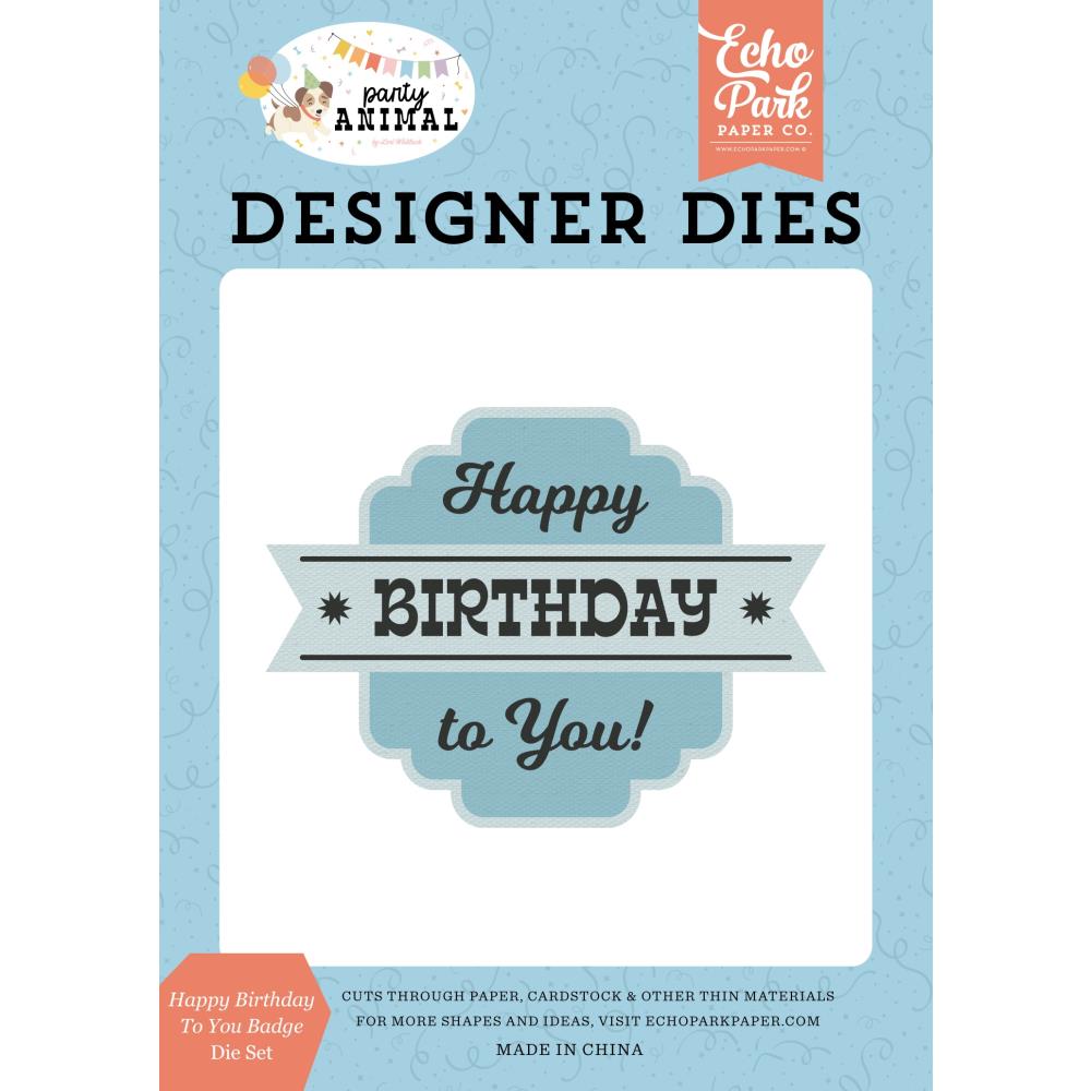 Echo Park Happy Birthday To You Badge Dies pa480041