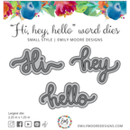 Emily Moore Designs Hi Hey Hello Small Die Set die-hhh-01