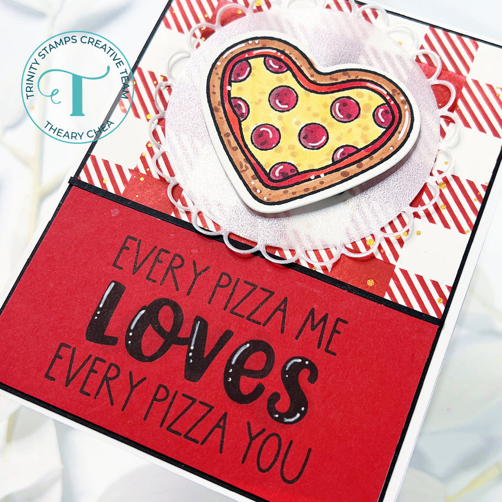 Trinity Stamps Every Pizza Me Clear Stamp Set tps-302 Theary Chea pizza card