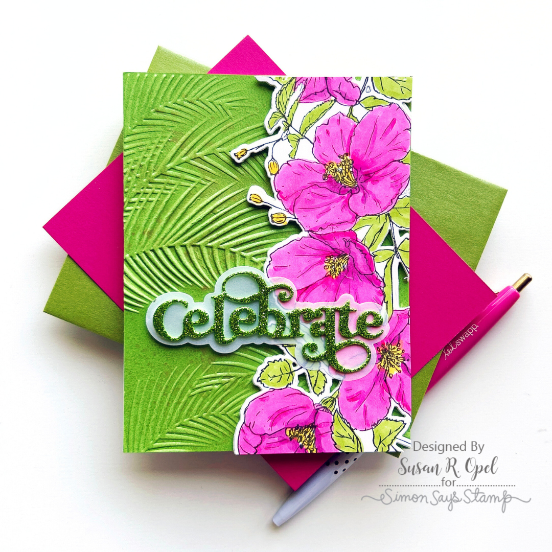 Simon Says Stamp Embossing Folder Feathery Fronds sf384 Sunny Vibes Celebrate Card