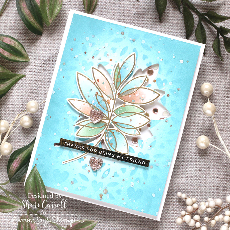 Simon Says Stamps And Dies Friendship Leafy Cluster Friend Card | color-code:ALT06
