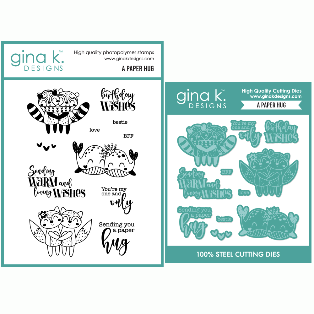 Gina K Designs A Paper Hug Stamps and Dies